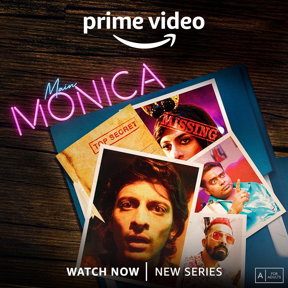 Download Main Monica 2022 (Season 1) Hindi {Amazon Prime Series} WEB-DL || 480p [100MB]  || 720p [250MB]  || 1080p [600MB]