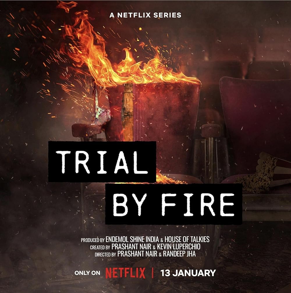 Download Trial By Fire 2023 (Season 1) Hindi {Netflix Series} WEB-DL || 480p [150MB]  || 720p [400MB] || 1080p [1GB]
