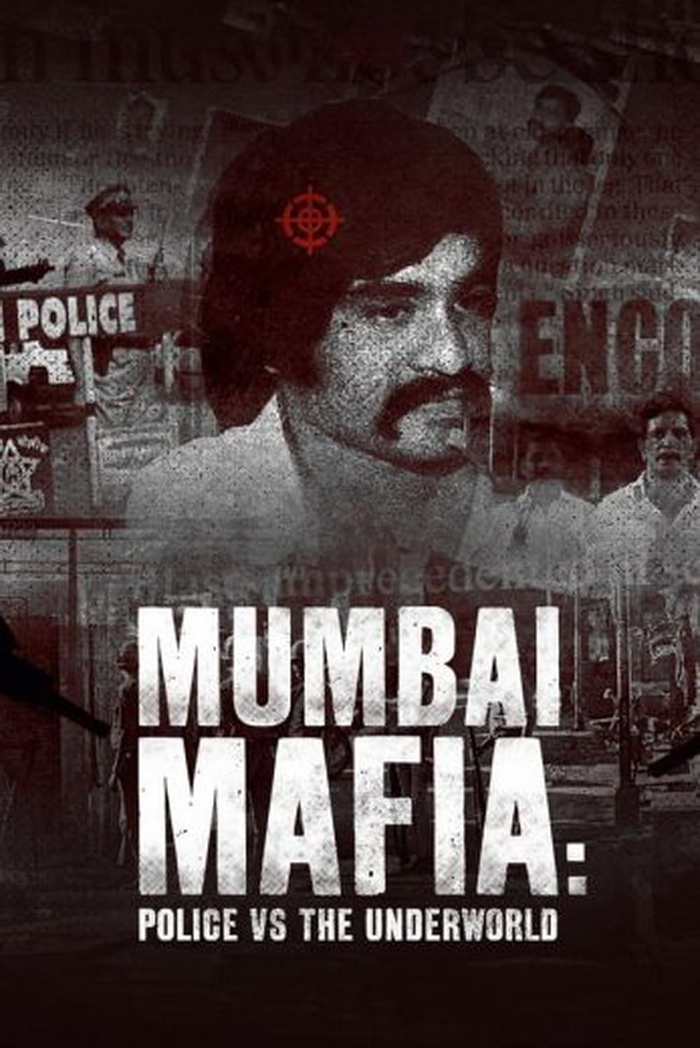 Download Mumbai Mafia: Police Vs The Underworld (2023) Hindi Netflix Movie WEB – DL || 480p [350MB]  || 720p [850MB] || 1080p [1.8GB]
