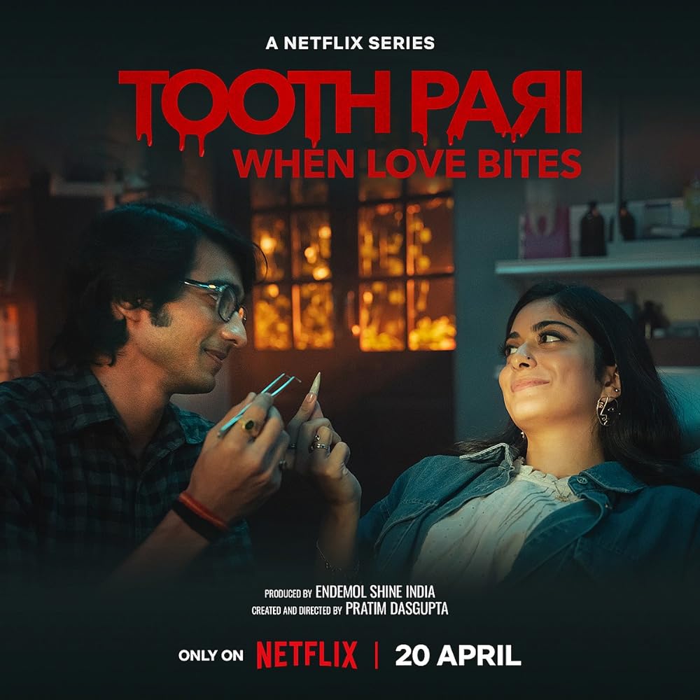 Download Tooth Pari: When Love Bites (2023) (Season 1) Hindi {Netflix Series} WEB-DL || 480p [150MB]  || 720p [400MB] || 1080p [2GB]