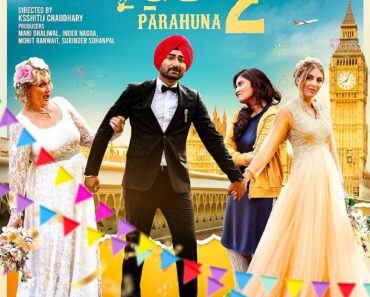 Download Parahuna 2 (2024) Punjabi Movie WEB-DL || 480p [600MB] || 720p [1.4GB] || 1080p [2.6GB]